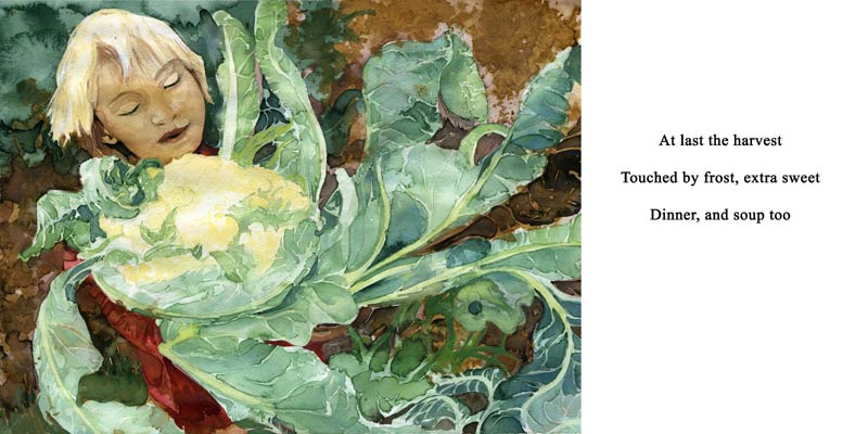 Watercolor by Lee Lee & Thatcher Gray
Haiku by Peter T Leonard
A Year in Grandpa's Garden