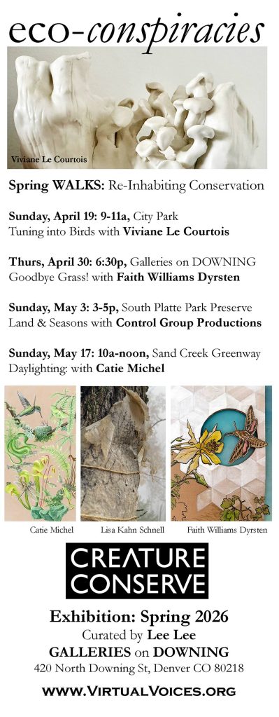 eco-conspiracies curated by Lee Lee for Creature Conserve Highlighting the theme of re-inhabiting conservation through field walks with local Denver artists who integrate conservation practices in their work.